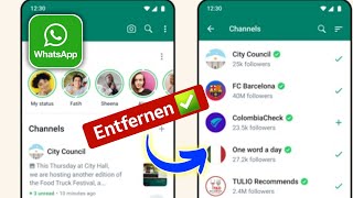 So entfernen Sie den WhatsAppKanal  Entfernen Sie das WhatsAppKanalUpdate [upl. by Alyakam]