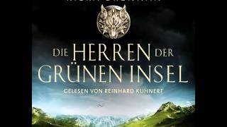 Reinhard Kuhnert liest Die Herren der Grünen Insel von Kiera Brennan [upl. by Elissa]