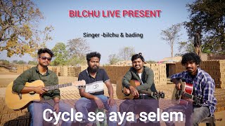 Cycle Se Aya Selem  Nagpuri Cover Song  Bilchu amp Bading  2023 [upl. by Sanfo]