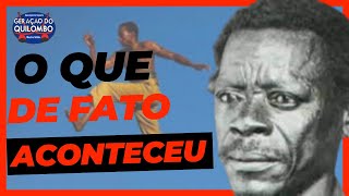 Besouro Mangangá O que de fato aconteceu [upl. by Llien572]