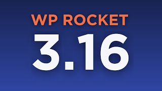 WP Rocket 316 is Here [upl. by Daberath349]