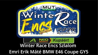 Winter Race Encs Szlalom Emri Erik Máté BMW E46 Coupe GY5 [upl. by Dympha961]