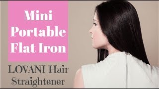 Mini Portable Flat Iron  LOVANI Hair Straightener [upl. by Aihsein424]