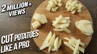 How To Cut Potatoes Like A Pro  Different Ways To Cut Potatoes  Basic Cooking [upl. by Anelhtak724]