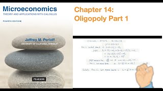 Microeconomics Theory and Applications Chapter 14 Oligopoly Part 1 [upl. by Allis802]