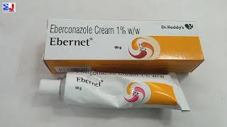 Ebernet Cream  Eberconazole 1Cream  Ebernet Cream uses side effects Benefit Review Hindi [upl. by Kcirtap]