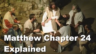 Matthew 24 Explained [upl. by Orimisac]