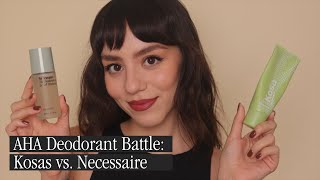 AHA Deodorant Battle Kosas vs Necessaire  Clean Beauty [upl. by Lamont735]