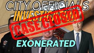 CITY OFFICIALS INVESTIGATION OUTCOME [upl. by Gregory455]