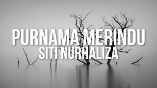 Siti Nurhaliza  Purnama Merindu（Lirik Video [upl. by Harriette275]