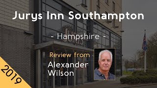 Jurys Inn Southampton 4⋆ Review 2019 [upl. by Hernandez]