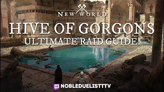 New World Aeternum Hive Of Gorgon Ultimate Raid Guide [upl. by Asum103]