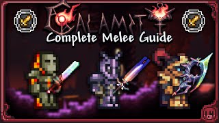 COMPLETE Melee Guide for Calamity 203006 [upl. by Hibbert]