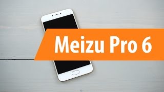 Распаковка Meizu Pro 6  Unboxing Meizu Pro 6 [upl. by Annodal301]