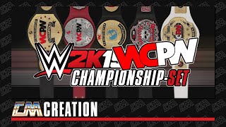 WWE 2K19 WCPW CHAMPIONSHIPSET  CREATION  CatchoMania [upl. by Arda]