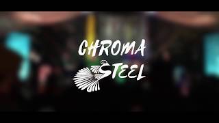 Chroma Steel  Teaser [upl. by Brown849]