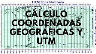 Cálculo Coordenadas Geográficas y UTM [upl. by Wolfson57]