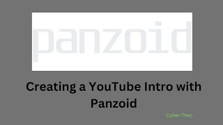 Creating a YouTube Intro with Panzoid [upl. by Sternlight]