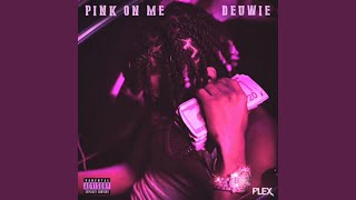 Pink On Me Remix [upl. by Nivrehs]