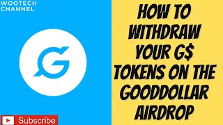 How To Withdraw Your G Tokens On The GoodDollar Airdrop [upl. by Enylekcaj243]