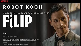 Robot Koch  Waves Theme from the Movie FILIP [upl. by Carbo643]