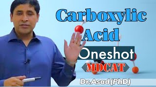 Carboxylic acid in Oneshot  Dr Asad  MDCAT Chemistry Lectures [upl. by Servais]