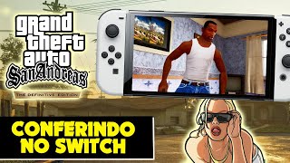 VINTE MINUTOS de GTA San Andreas Defitinive Edition rodando no Nintendo Switch [upl. by Akinahc]