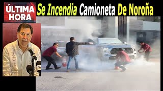 Se Incendia Camioneta de Noroña En su Gira Por Tamaulipas [upl. by Erreip]