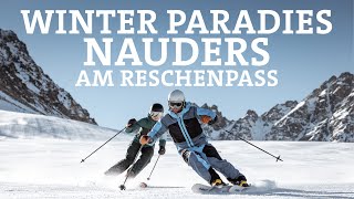 WINTER PARADIES  NAUDERS AM RESCHENPASS  winter paradise  Nauders in Tyrol [upl. by Airan]