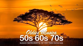 Musica Instrumental de Oro Para Escuchar  Oldies instrumental de los 50s 60s 70s 🎸 [upl. by Katlin370]