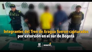 Tres capturados del Tren de Aragua por extorsión en el sur de Bogotá [upl. by Aenal]