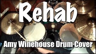 Amy Winehouse  Rehab Drum Cover [upl. by Calore]