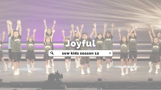 Joyful by Dante Bowe  SOW KIDS [upl. by Hedve]