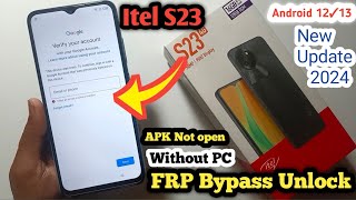 itel S23 Frp Bypass Android 13  itel S23 Frp Bypass Android 12  itel S23 Google Bypass Without Pc [upl. by Reece800]