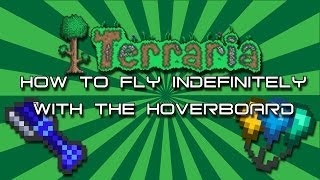 Terraria How to Fly Forever GLITCH [upl. by Raviv]