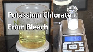 Make Potassium Chlorate from Bleach [upl. by Cailly159]