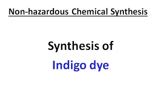 Synthesis of Indigo dye [upl. by Akienat681]