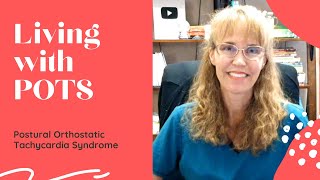 Living with POTS Postural Orthostatic Tachycardia Syndrome [upl. by Doehne]