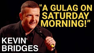 The Gym  Kevin Bridges The Overdue CatchUp [upl. by Amanda481]