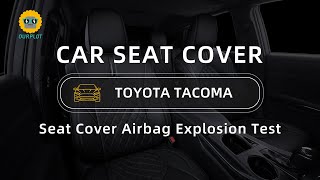 Ourplot  Toyota Tacoma Custom Seat Cover Airbag Deployment Test  Will It Pass the Safety Test [upl. by Smailliw]