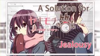 A Solution for Jealousy ヤキモチの答え by Gumi Tagalog Vers 【Nightcore】 [upl. by Fisk]