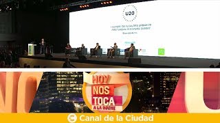 Urban 20 en Buenos Aires Los Alcaldes del G20 se reúnen en BsAs  Hoy nos toca a la Noche [upl. by Nealon]