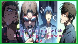 Regressing with the Kings Power Chapter 42 recap in English  Manhwa with Leveling system [upl. by Anne-Corinne412]