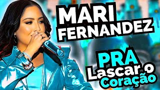 MARI FERNANDEZ 2024  REPERTÓRIO NOVO Mari Fernandez 2024 [upl. by Shult]