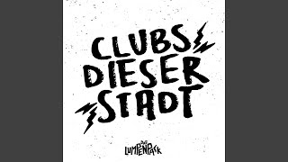 Clubs dieser Stadt [upl. by Dirraj]