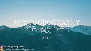 Phytogeographical Zones Of INDIA  Malayalam  Phytogeography  BSc Botany [upl. by Aniretac]