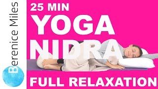 YOGA NIDRA 25 Minute HEALING amp Relaxing Yoga Guided Relaxation [upl. by Notsirb]