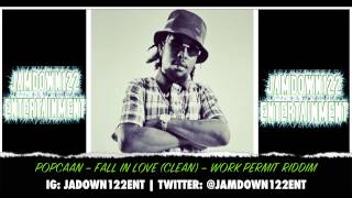 Popcaan  Fall In Love Clean  Audio  Work Permit Riddim Yard Vybz Entertainment  2014 [upl. by Aba113]