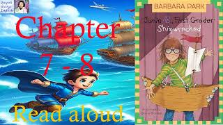 Junie B Jones First Grader Shipwrecked by Barbara Park  Chapter 7  8  Read aloud [upl. by Drawyah]