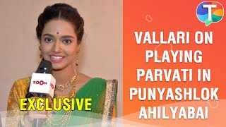 Vallari Viraj on playing Parvati in Punyashlok Ahilyabai historical shows amp more  Exclusive [upl. by Iaverne200]